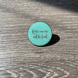 SECONDS SALE Cinderella Have courage and be kind Pin