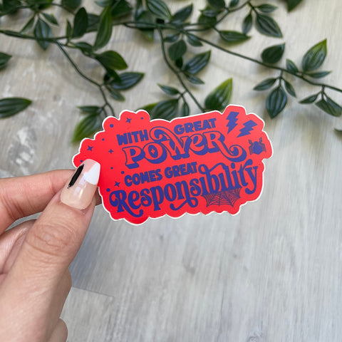 With Great Power Comes Great Responsibility Spidey Quote Sticker