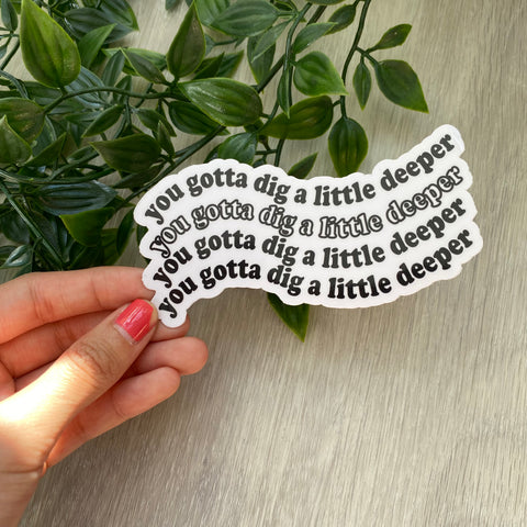 Dig a Little Deeper Princess and the Frog Sticker